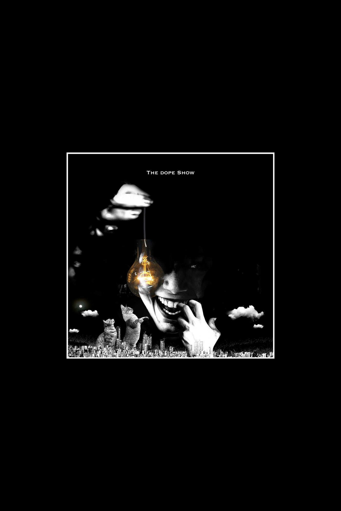 THE DOPE SHOW